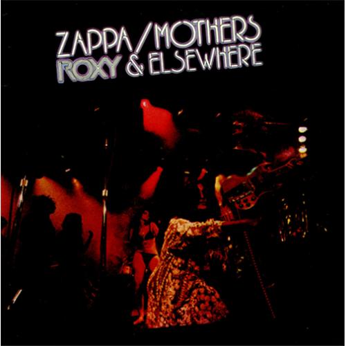 Frank Zappa - 1974 Roxy & Elsewhere